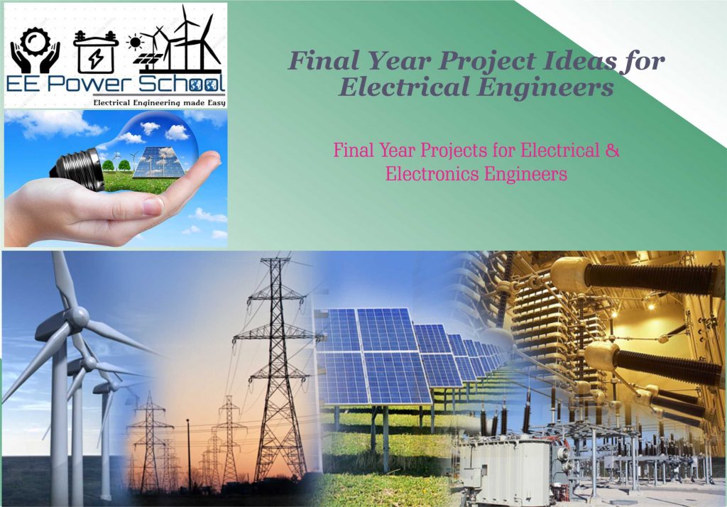 Final Year Project Ideas For Electrical Engineering Students EE Power 